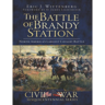 The Battle of Brandy Station: North America's Largest Cavalry Battle