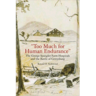Too Much for Human Endurance: The George Spangler Farm Hospitals and the Battle of Gettysburg
