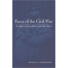 Faces of the Civil War: An Album of Union Soldiers and Their Stories