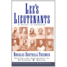 Lees Lieutenants: A Study in Command