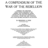 A Compendium of the War of the Rebellion