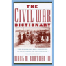 The Civil War Dictionary