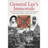 General Lee's Immortals: The Battles and Campaigns of the Branch-Lane Brigade