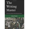 The Writing Master: The Story of the Gentleman-Thief and Forger, James B. Crosse